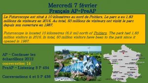 Mercredi 7 fvrier Franais APPre AP Le Futuroscope