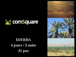 DJERBA 4 jours 3 nuits 31 pax Lile