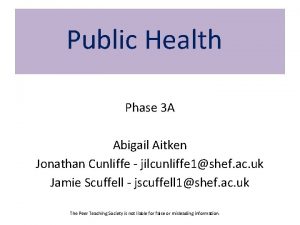 Public Health Phase 3 A Abigail Aitken Jonathan