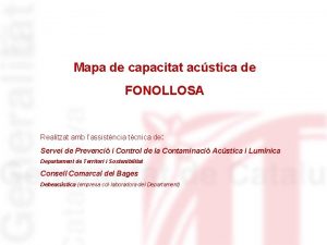 Mapa de capacitat acstica de FONOLLOSA Realitzat amb