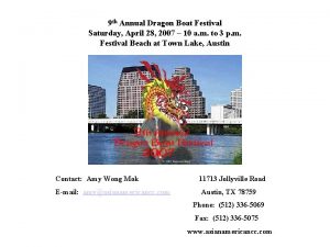 9 th Annual Dragon Boat Festival Saturday April