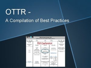 OTTR A Compilation of Best Practices Our hi