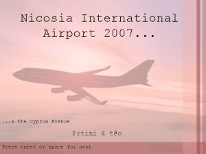 Nicosia International Airport 2007 the Cyprus Avenue Fotini