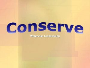 Waterwise Landscaping Purpose of Landscaping Beauty Utility Conservation