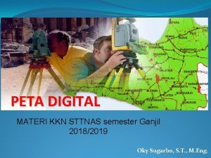 PETA DIGITAL MATERI KKN STTNAS semester Ganjil 20182019