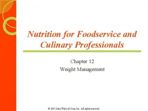 Nutrition for Foodservice and Culinary Professionals Chapter 12