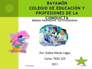 BAYAMN COLEGIO DE EDUCACIN Y PROFESIONES DE LA