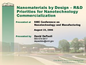 Nanomaterials by Design RD Priorities for Nanotechnology Commercialization