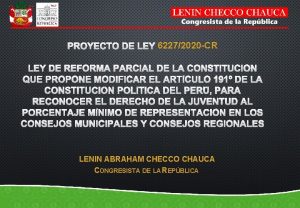 62272020 CR LENIN ABRAHAM CHECCO CHAUCA CONGRESISTA DE