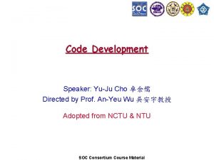 Code Development Speaker YuJu Cho Directed by Prof