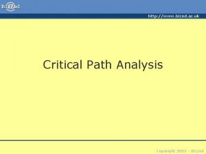 http www bized ac uk Critical Path Analysis