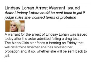Lindsay Lohan Arrest Warrant Issued Actor Lindsay Lohan