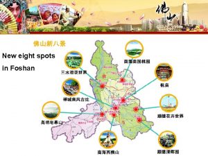 New eight spots in Foshan New eight spots