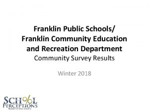 Franklin Public Schools Franklin Community Education and Recreation