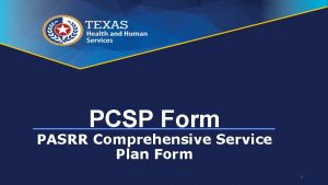 PCSP Form PASRR Comprehensive Service Plan Form 1