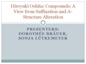 Hiroyuki Oshita Compounds A View from Suffixation and