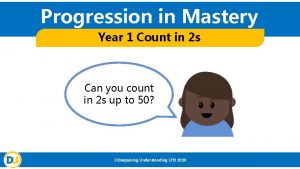 Progression in Mastery Year 1 Count in 2