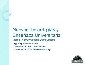 Nuevas Tecnologas y Enseaza Universitaria Ideas herramientas y