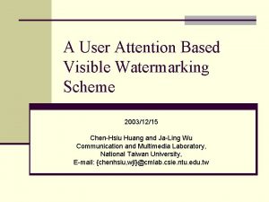 A User Attention Based Visible Watermarking Scheme 20031215