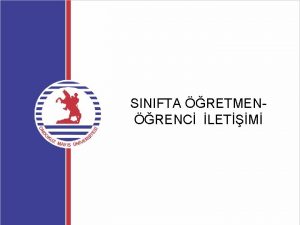 SINIFTA RETMENRENC LETM BLM SORULARI 1 letiim srecinin