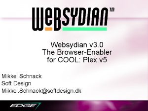 Websydian v 3 0 The BrowserEnabler for COOL