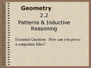 Geometry 2 2 Patterns Inductive Reasoning Essential Question