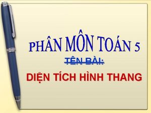 TN BI DIN TCH HNH THANG KIM TRA