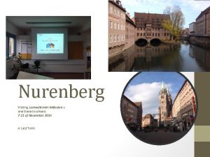 Nurenberg Visiting Lernwirkstatt Inklusion s and Bavaria schools