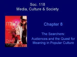 Soc 118 Media Culture Society Chapter 8 The