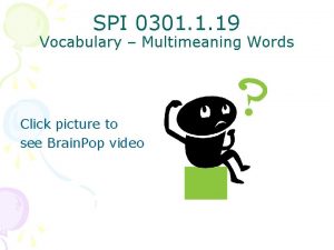 SPI 0301 1 19 Vocabulary Multimeaning Words Click