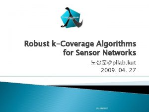 Robust kCoverage Algorithms for Sensor Networks pllab kut