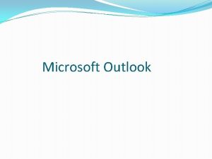 Microsoft Outlook Que es Microsoft Outlook es un