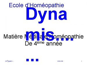 Ecole dHomopathie Dyna mis Matire Mdicale Homopathie me