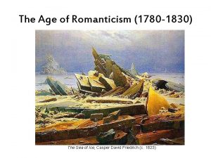 The Age of Romanticism 1780 1830 The Sea