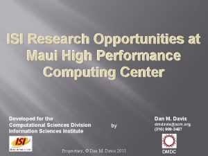 ISI Research Opportunities at Maui High Performance Computing