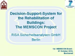 DecisionSupportSystem for the Rehabilitation of Buildings The MEMSCON