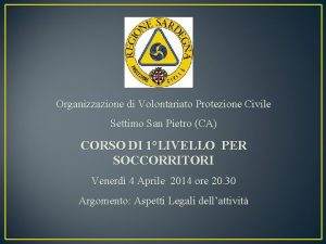 Organizzazione di Volontariato Protezione Civile Settimo San Pietro