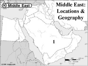 Middle East Locations Geography 1 Middle East Locations