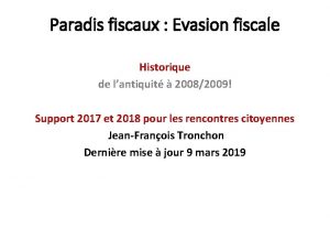 Paradis fiscaux Evasion fiscale Historique de lantiquit 20082009