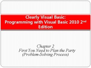 Clearly Visual Basic Programming with Visual Basic 2010