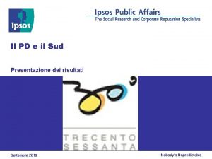 Il PD e il Sud Presentazione dei risultati