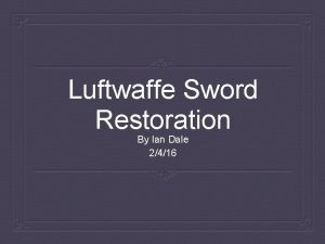 Luftwaffe Sword Restoration By Ian Dale 2416 Scabbard