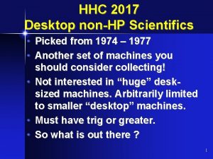HHC 2017 Desktop nonHP Scientifics Picked from 1974