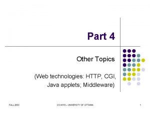 Part 4 Other Topics Web technologies HTTP CGI