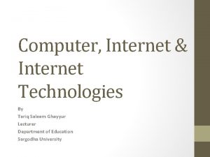 Computer Internet Internet Technologies By Tariq Saleem Ghayyur