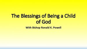 The Blessings of Being a Child of God