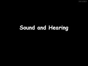 29122021 Sound and Hearing Speed of sound 29122021