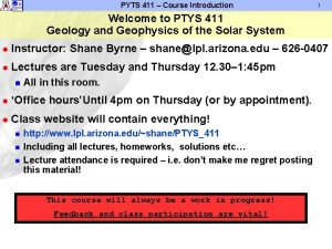 PYTS 411 Course Introduction 1 Welcome to PTYS