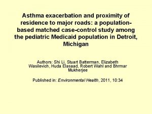 Asthma exacerbation and proximity of residence to major