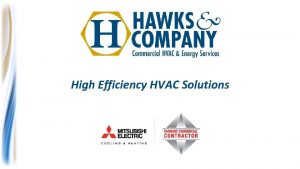 High Efficiency HVAC Solutions Comparing traditional systems Water